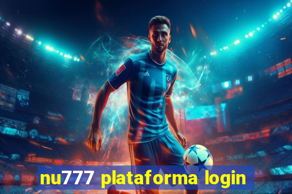 nu777 plataforma login